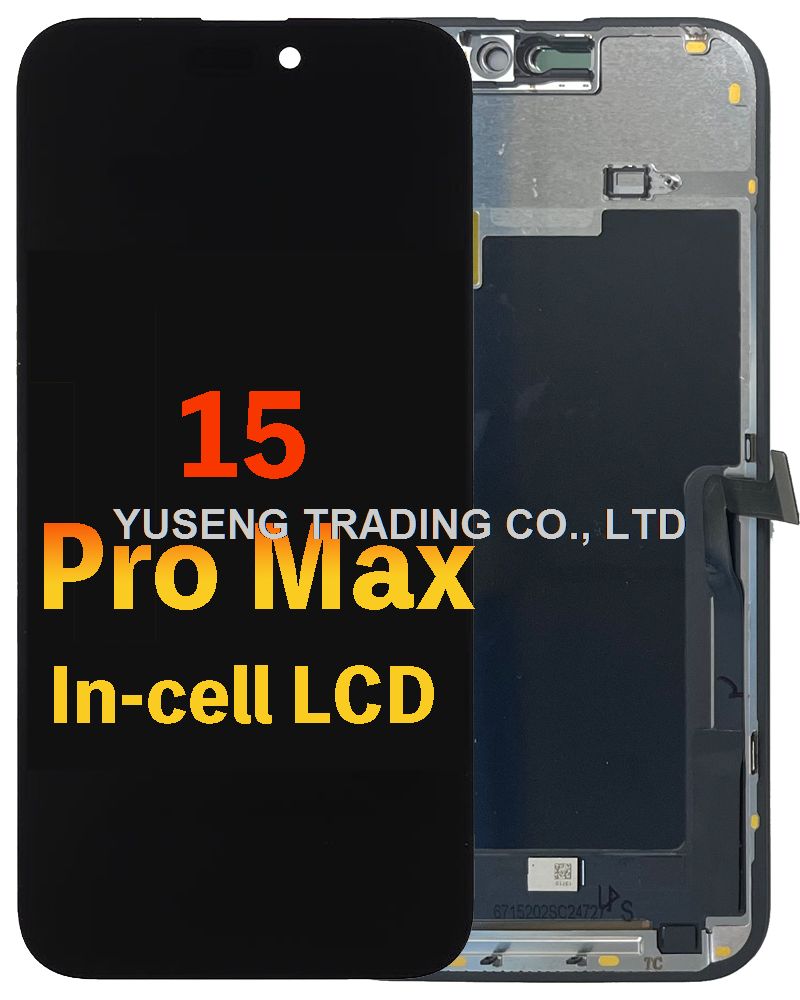 LCD iPhone 15 Pro Max Screen replacement (Incell|COF|FHD）